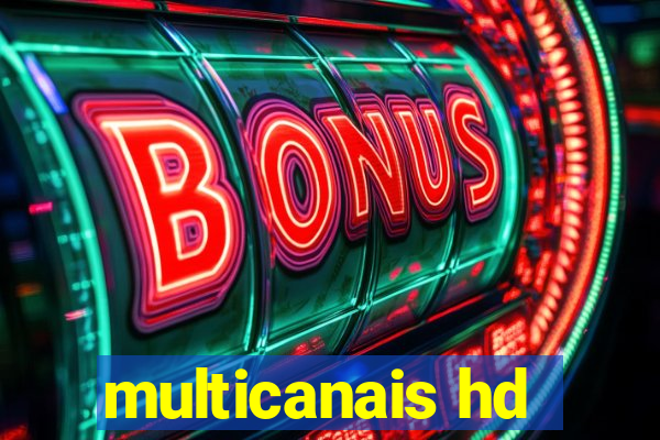 multicanais hd